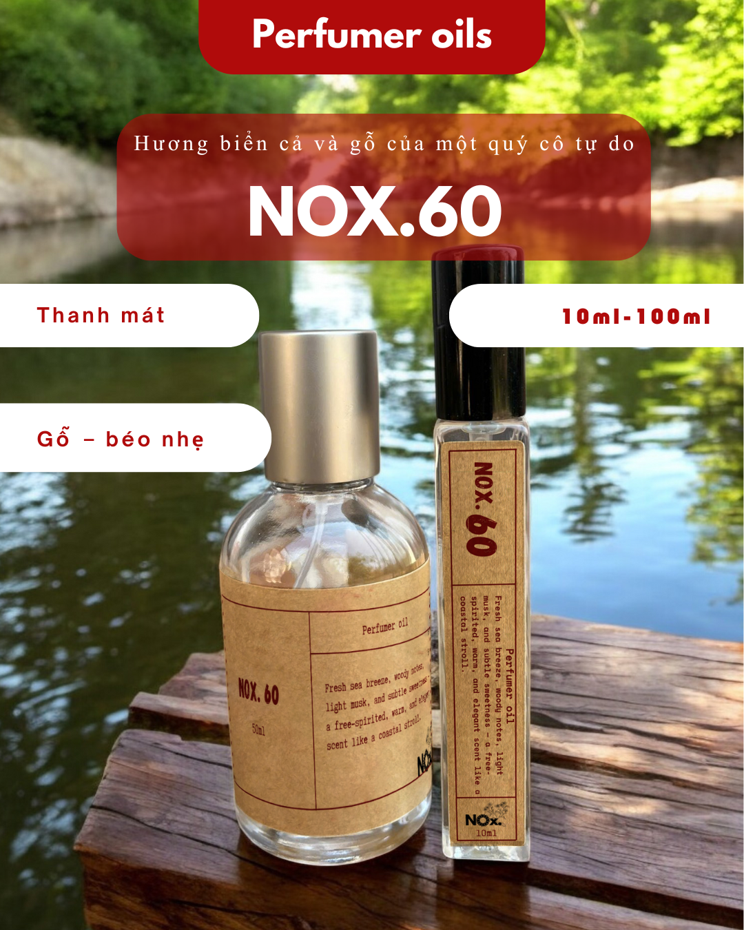NOX.60 – Hương biển cả và gỗ của một lữ khách tự do