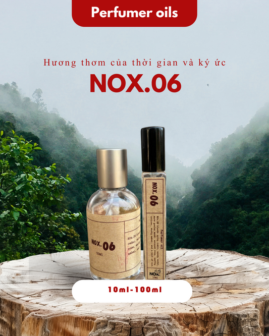 NOX.06 – Hương thơm của thời gian và ký ức