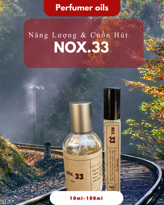 NOX.33 – Năng Lượng, Cuốn Hút & Nam tính | Vibrant & Captivating